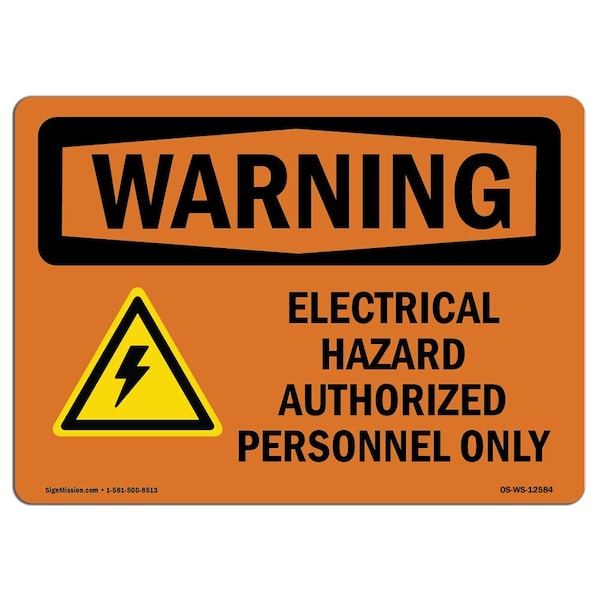 Safety Sign, OSHA WARNING, 7" Height, 10" Width, Aluminum, Electrical Hazard Authorized, Landscape